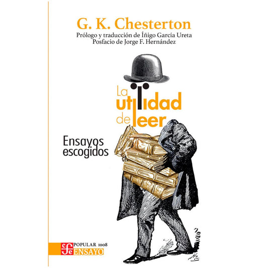 LA UTILIDAD DE LEER. ENSAYOS ESCOGIDOS