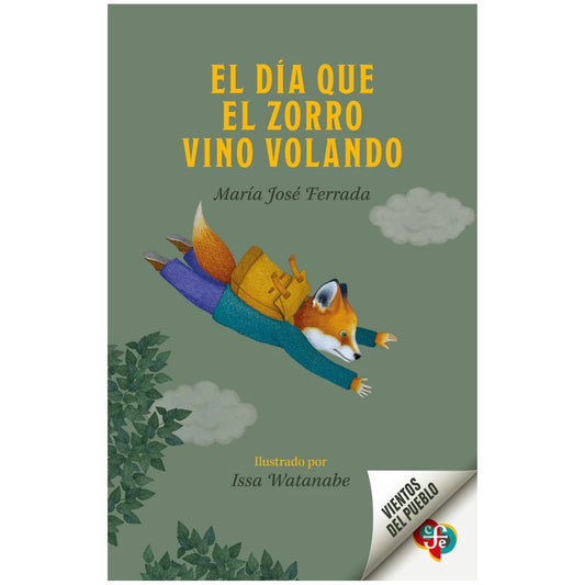 Día que el zorro vino volando. El