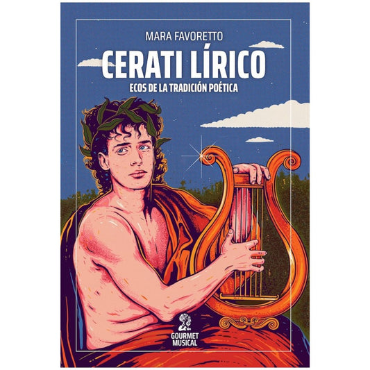 CERATI LÍRICO. ECOS DE LA TRADICIÓN POÉTICA