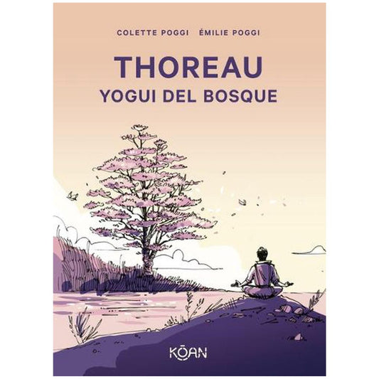 Thoreau. Yogui del bosque