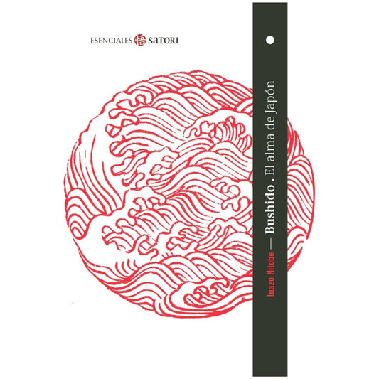 BUSHIDO. EL ALMA DE JAPÓN