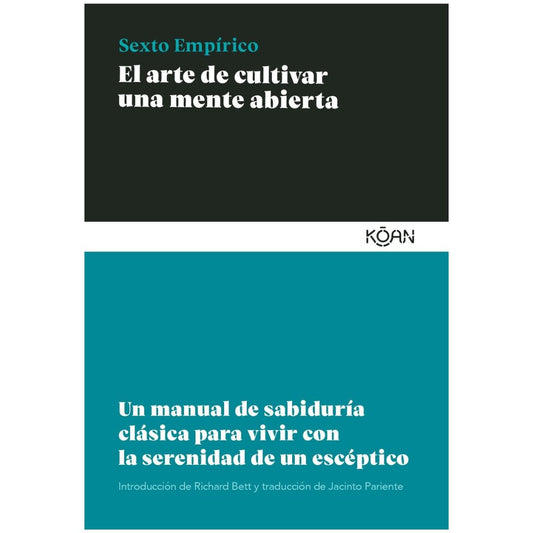 EL ARTE DE CULTIVAR UNA MENTE ABIERTA