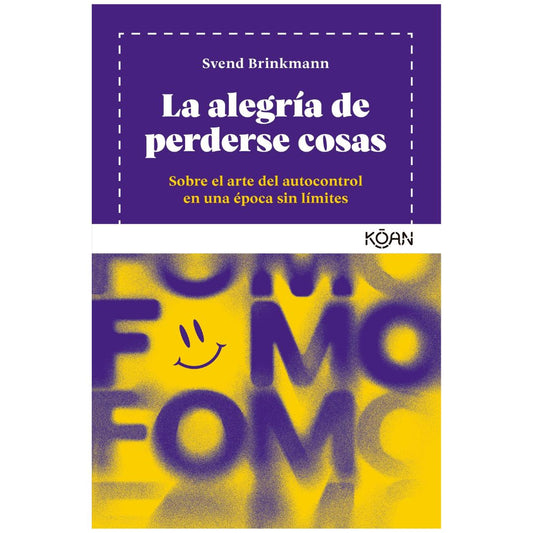 Alegría de perderse cosas. La