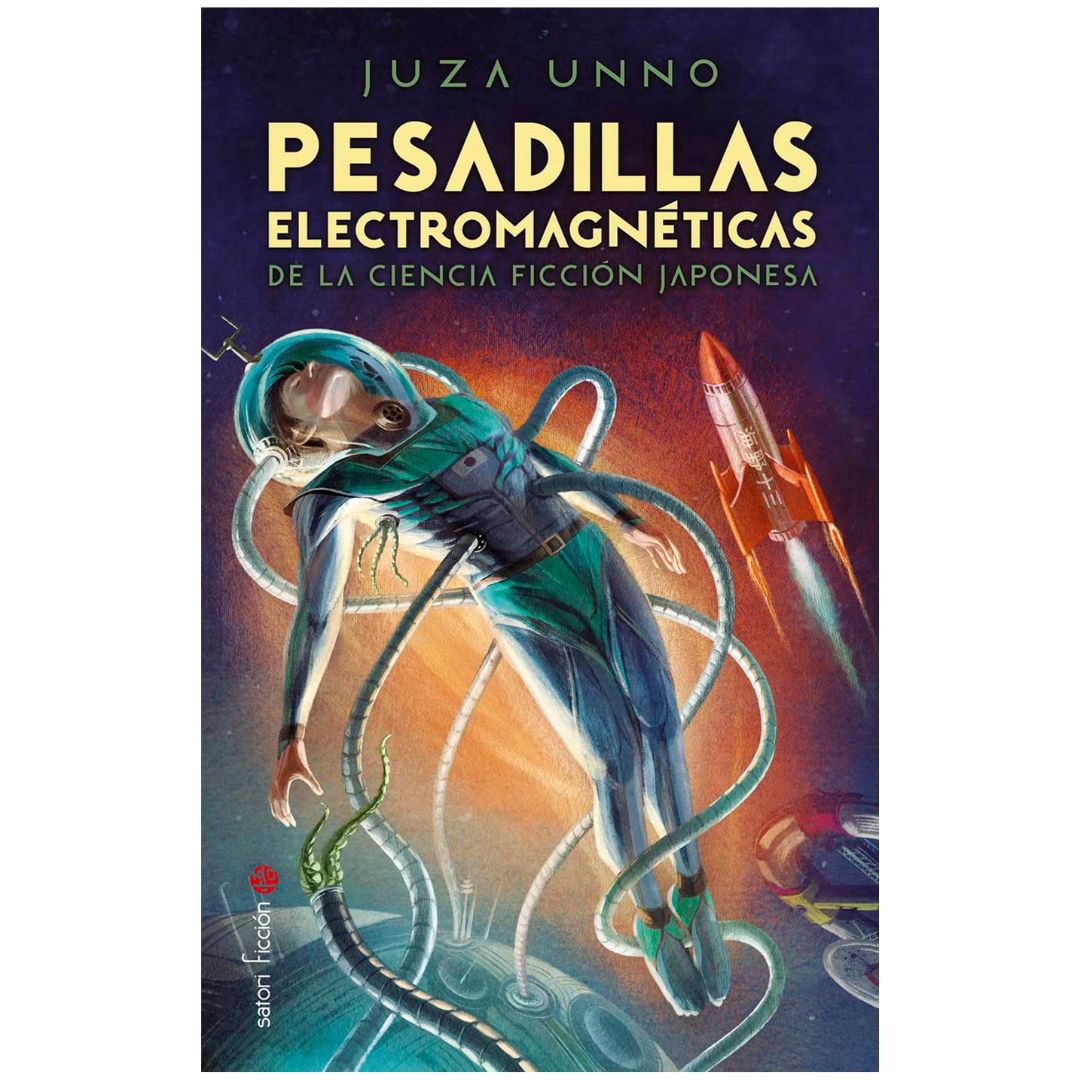 PESADILLAS ELECTROMAGNÉTICAS DE LA CIENCIA FICCIÓN JAPONESA