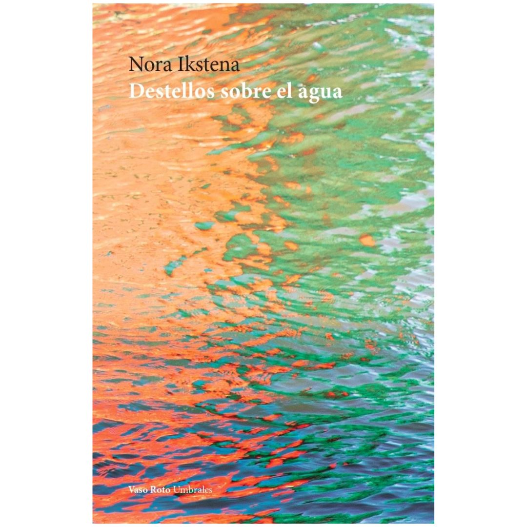 DESTELLOS SOBRE EL AGUA