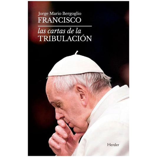 Cartas de la tribulación. Las