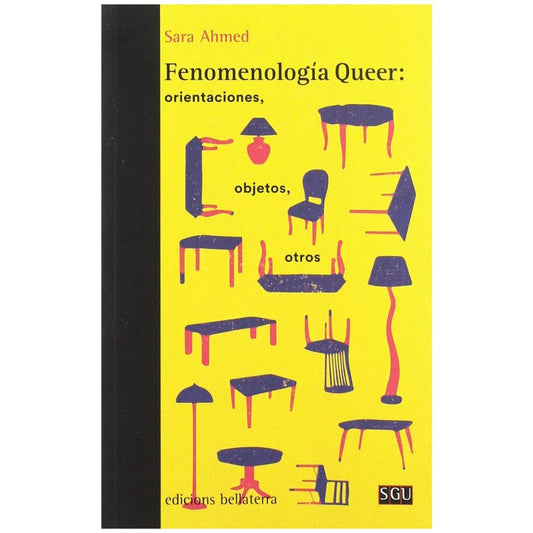 Fenomenología Queer: orientaciones, objetos, otros