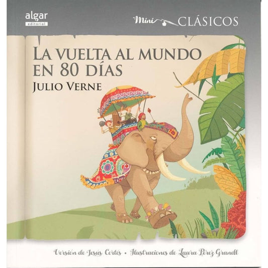 La vuelta al mundo en 80 días (Miniclásicos)