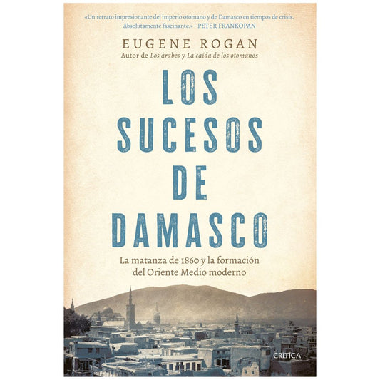 Sucesos de Damasco. Los