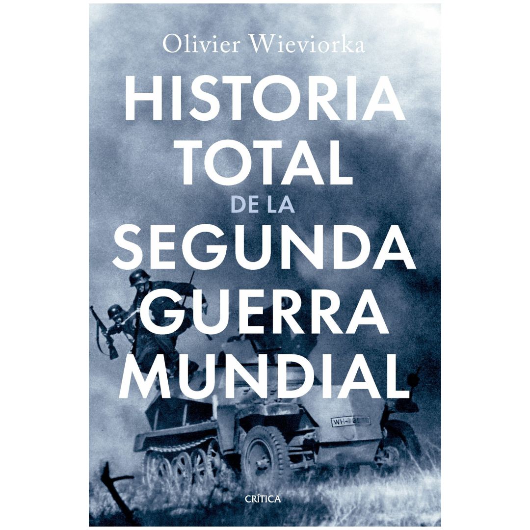 Historia total de la Segunda Guerra Mundial
