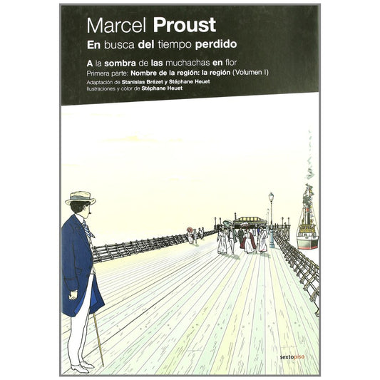 En busca del tiempo perdido (Vol I)