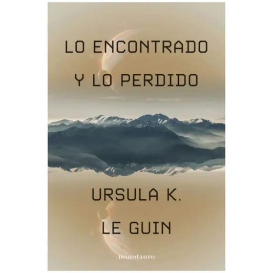 Encontrado y lo perdido. Lo