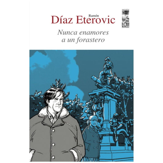 Nunca enamores a un forastero