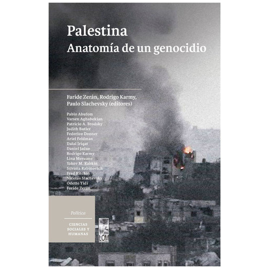 Palestina. Anatomía de un genocidio