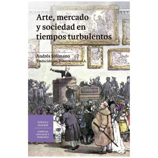 Arte mercado y sociedad en tiempos turbulentos