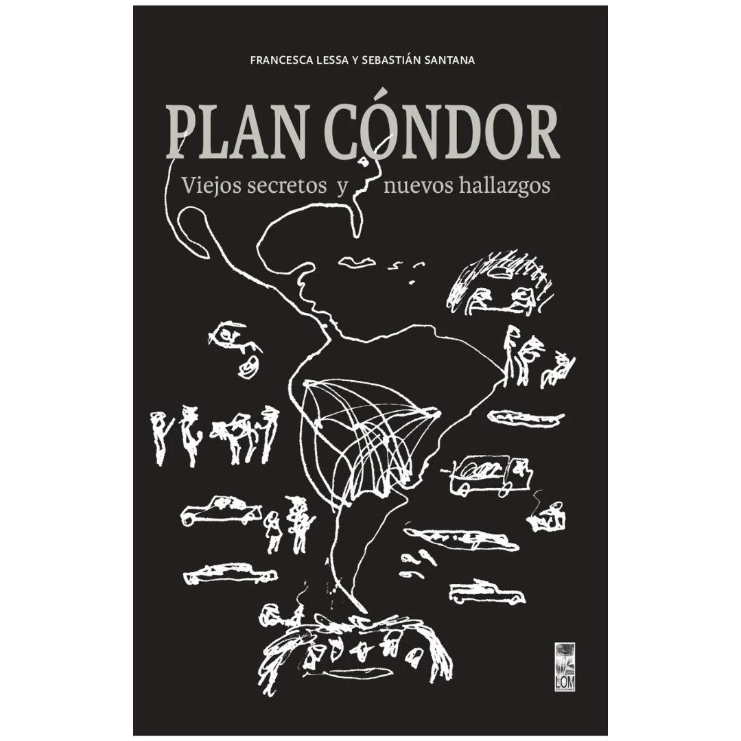 PLAN CÓNDOR. VIEJOS SECRETOS Y NUEVOS HALLAZGOS