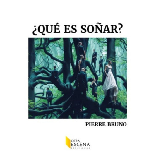 ¿Qué es soñar?