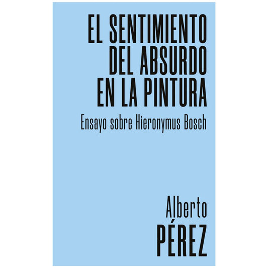 Sentimiento del absurdo en la pintura. El