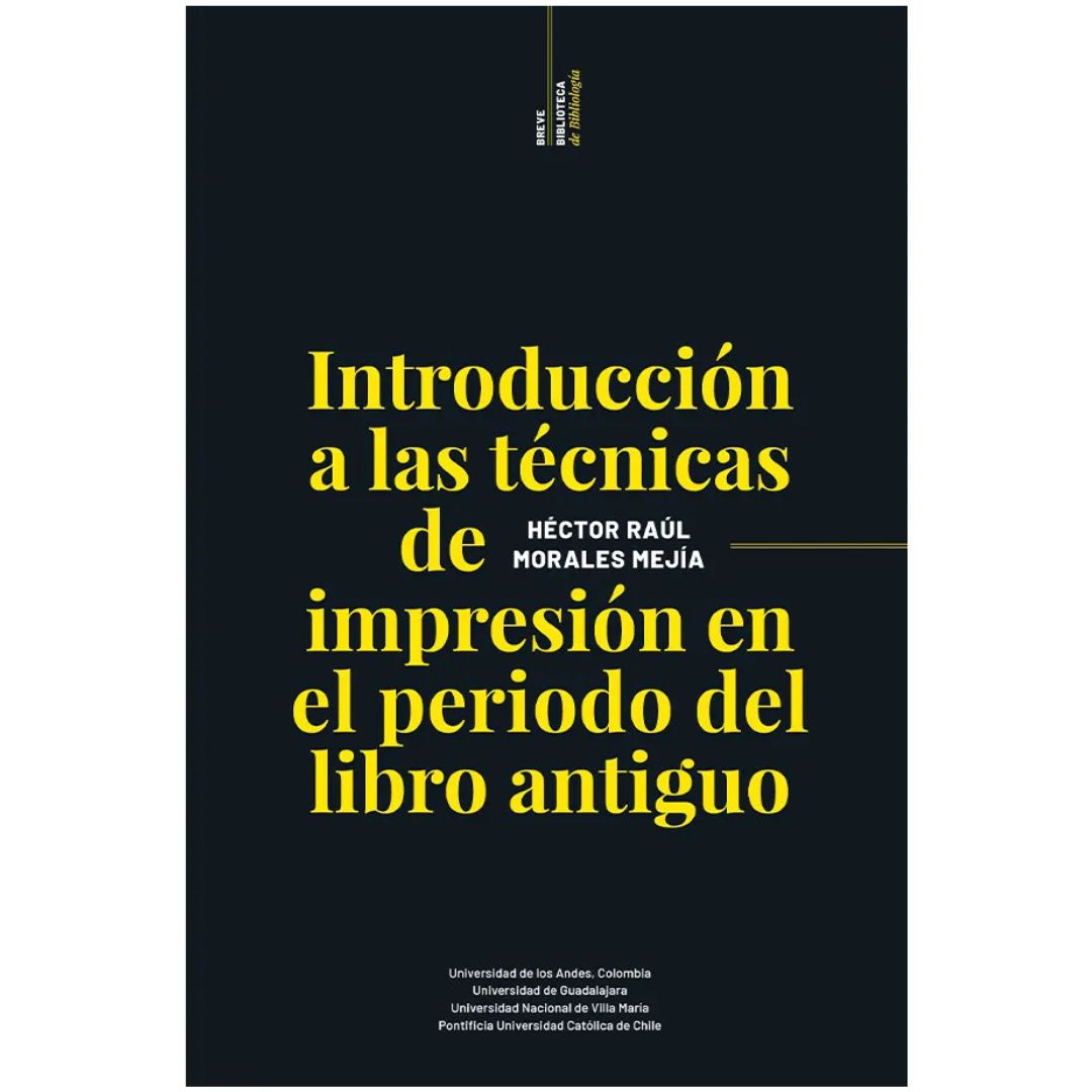 INTRODUCCIÓN A LAS TÉCNICAS DE IMPRESIÓN EN EL PERIODO DEL LIBRO ANTIGUO