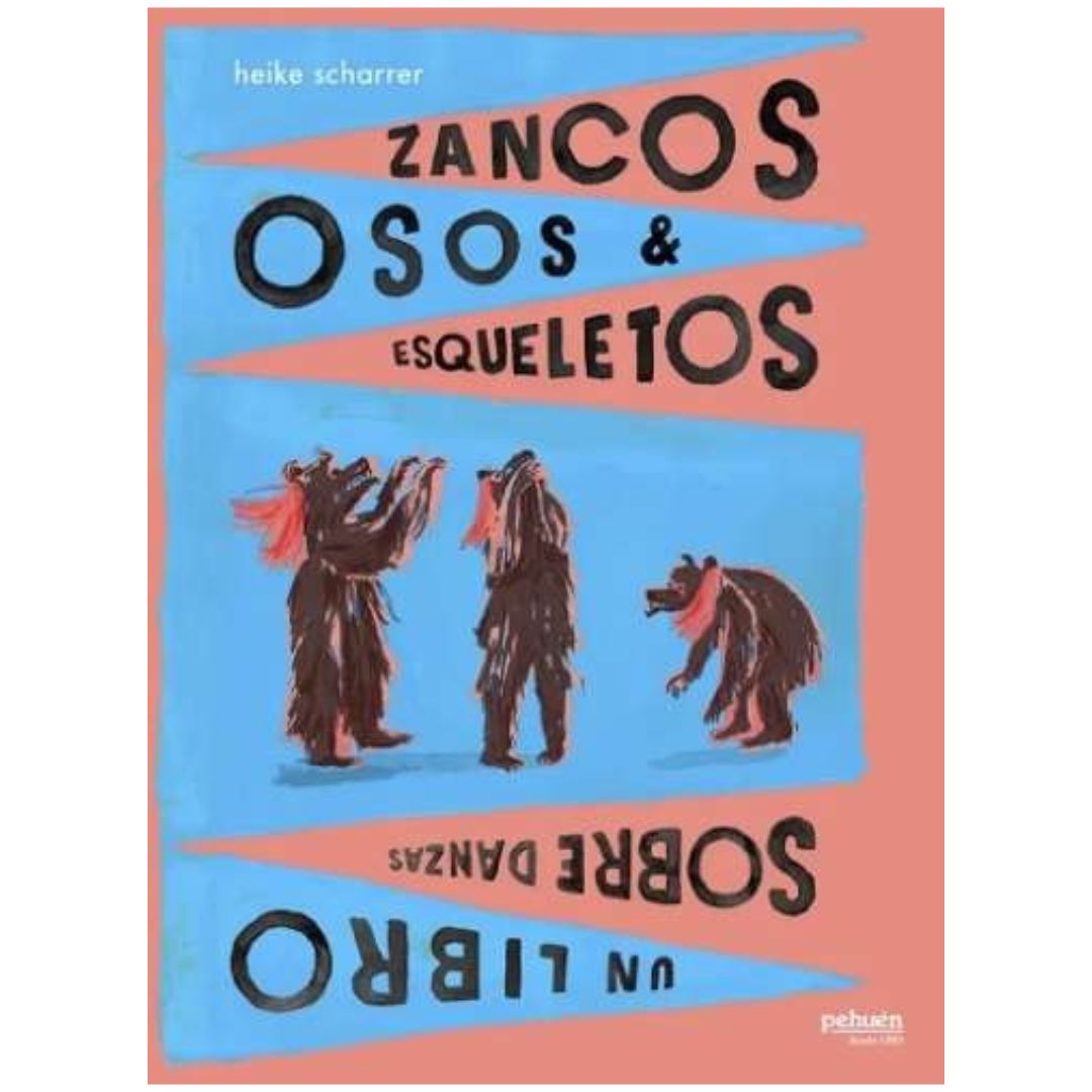 ZANCOS, OSOS Y ESQUELETOS