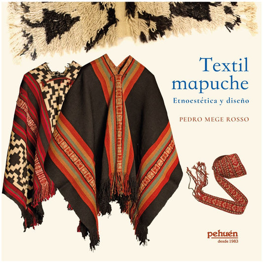 TEXTIL MAPUCHE. ETNOESTÉTICA Y DISEÑO