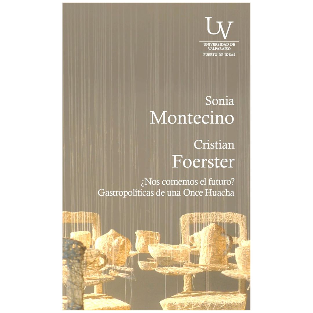 ¿NOS COMEMOS EL FUTURO? GASTROPOLÍTICAS DE UNA ONCE HUACHA