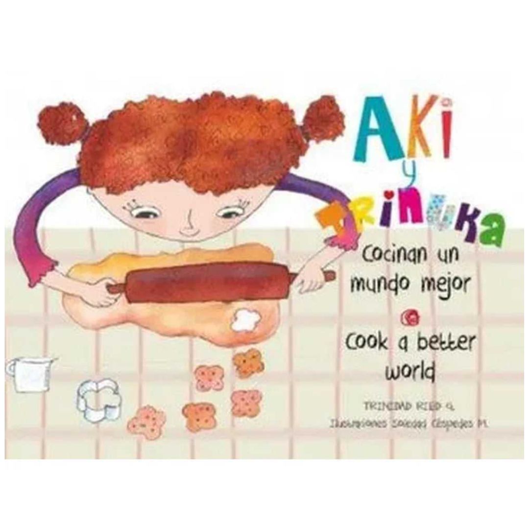 AKI Y TRINUKA, COCINAN UN MUNDO MEJOR