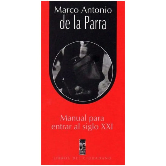 MANUAL PARA ENTRAR AL SIGLO XXI