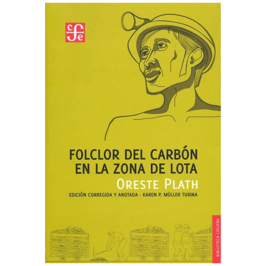 FOLCLOR DEL CARBÓN EN LA ZONA DE LOTA