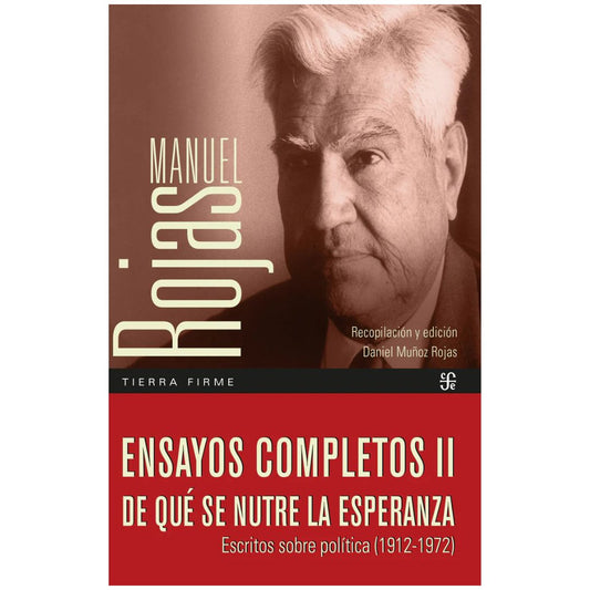 Ensayos completos II. De qué se nutre la esperanza