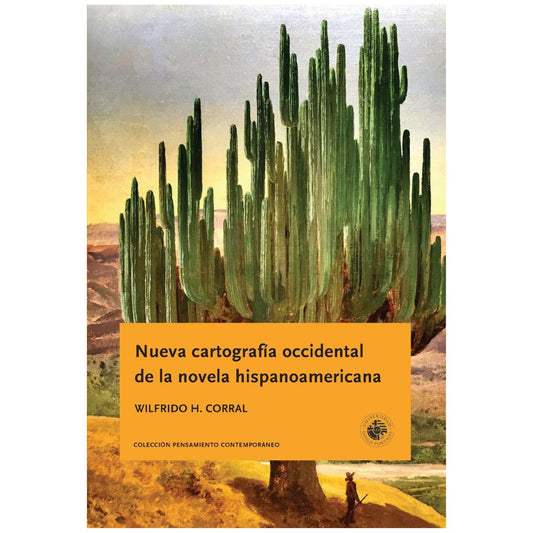 Nueva cartografía occidental de la novela hispanoamericana