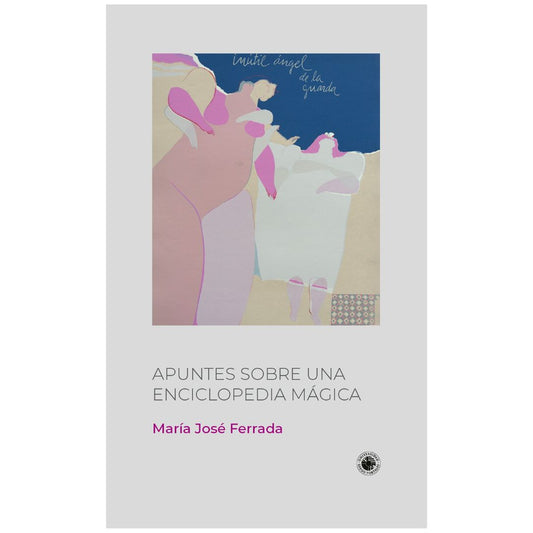 Apuntes sobre una enciclopedia mágica