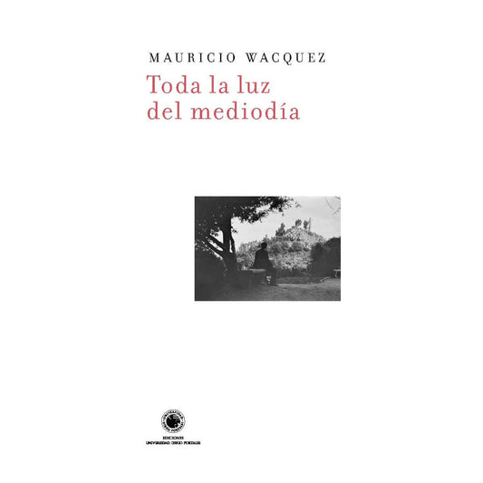 Toda la luz del mediodía