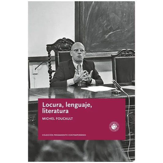 LOCURA, LENGUAJE, LITERATURA