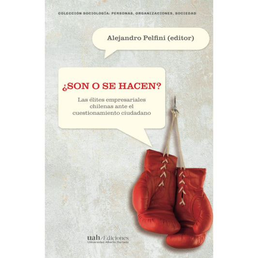 ¿SON O SE HACEN?