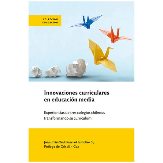 Innovaciones curriculares en educación media