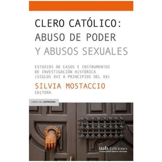 CLERRO CATÓLICO : ABUSO DE PODER Y ABUSO SEXUAL