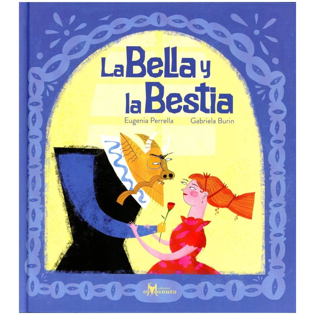 BELLA Y LA BESTIA, LA
