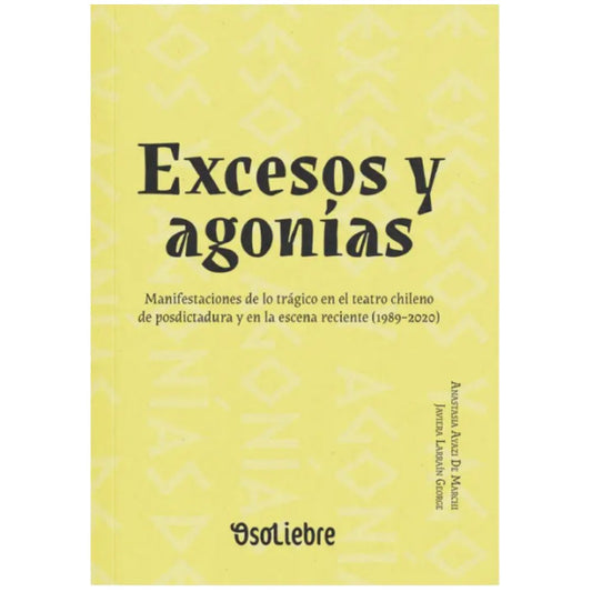 Excesos y agonías