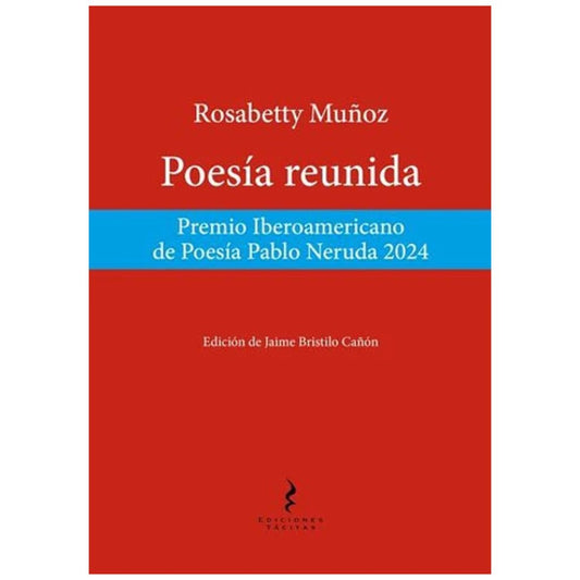 Poesía reunida (Rosabetty Muñoz)