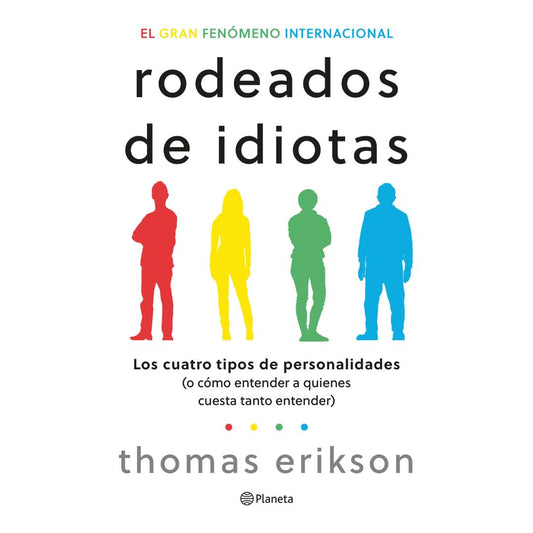 RODEADOS DE IDIOTAS