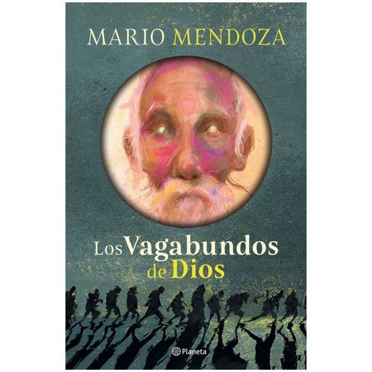 Vagabundos de Dios. Los