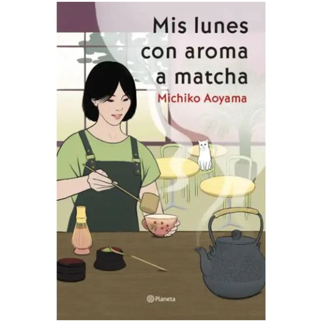 MIS LUNES CON AROMA A MATCHA