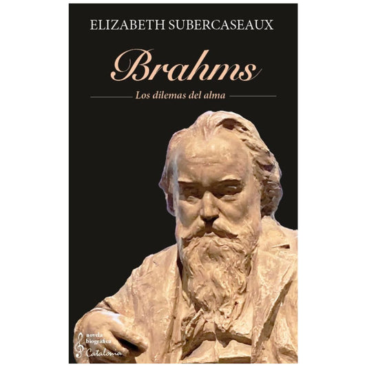 Brahms. Los dilemas del alma