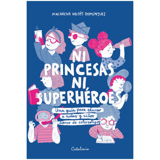 NI PRINCESAS NI SUPERHÉROES