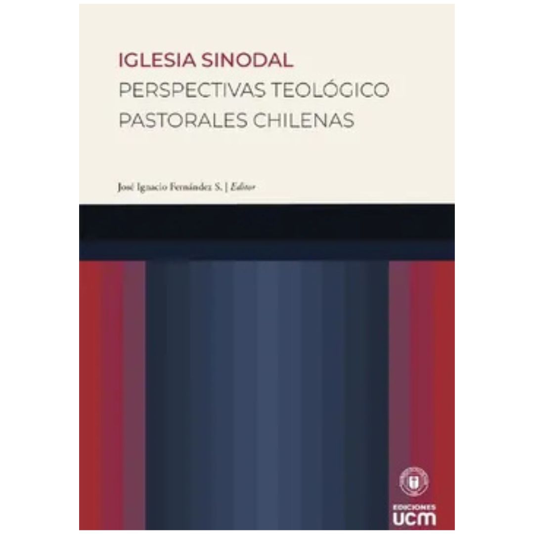 Iglesia Sinodal Perspectivas Teológico pastorales chilenas