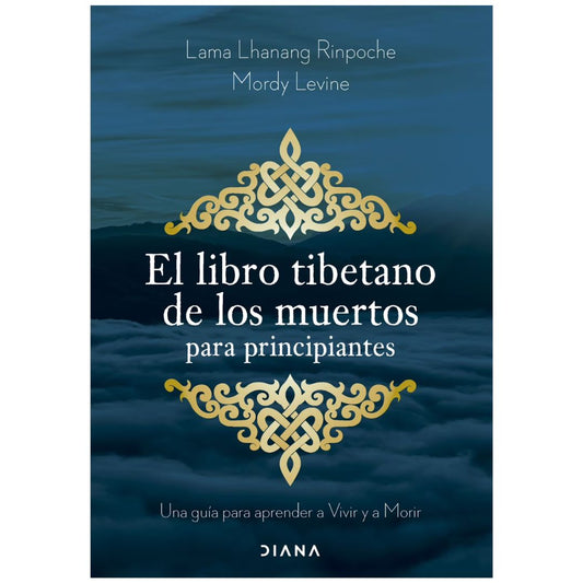 Libro tibetano de los muertos para principiantes. El