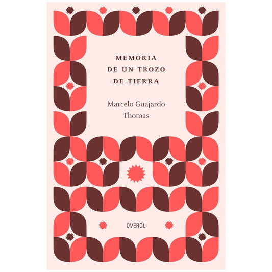 MEMORIA DE UN TROZO DE TIERRA