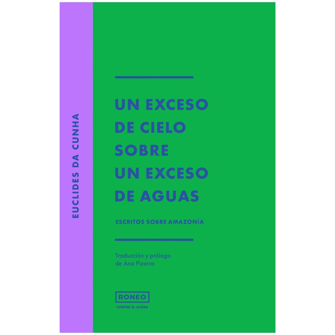 EXCESO DE CIELO SOBRE UN EXCESO DE AGUAS, UN