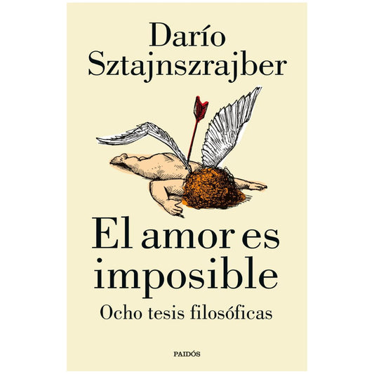 El amor es imposible Ocho tesis filosóficas